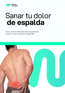 Gu&iacute;a para sanar el dolor de espalda: recuperaci&oacute;n y entrenamiento seguro