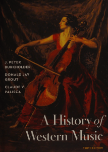 A History of Western Music Tenth Edition Textbook