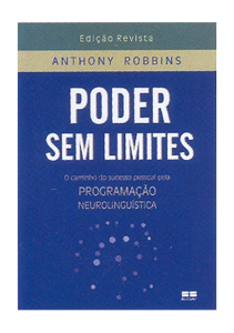 Poder Sem Limites: O Caminho do Sucesso Pessoal pela PNL