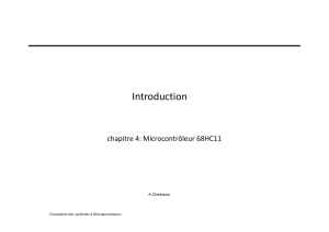 Chapitre 4 : Microcontr&ocirc;leur 68HC11 - Conception des syst&egrave;mes &agrave; Microprocesseurs