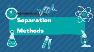 Introduction to Separation Methods: Chromatography Lesson