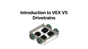 Introduction to VEX V5 Drivetrains Guide