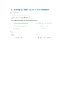 Solving Quadratic Equations by Factorisation Practice
