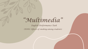 Multimedia English Performance Task: Effects of Smoking on Students