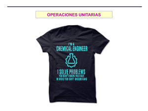 Operaciones Unitarias: M&eacute;todos en Ingenier&iacute;a Qu&iacute;mica I