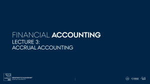 Financial Accounting Lecture 3: Accrual Accounting