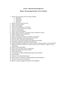 Advanced Pharmacology Questions: PK, PD, FDA, Pain Management