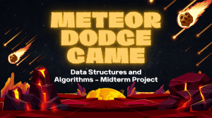 Meteor Dodge Game: Linked List Data Structure Project