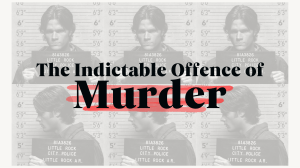 The Indictable Offence of Murder: Legal Definitions & Elements