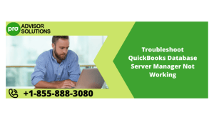 Troubleshoot QuickBooks Database Server Manager Not Working