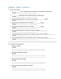 Lesson 1 & 2 Questions: Drugs and Scientific Method