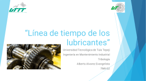 L&iacute;nea de tiempo de los lubricantes: Evoluci&oacute;n hist&oacute;rica