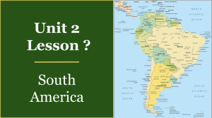 South America Geography: Physical Features & Biomes Lesson