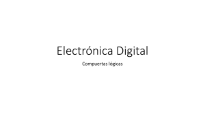 Electr&oacute;nica Digital: Compuertas L&oacute;gicas