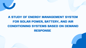 Energy Management System for Solar, Battery, and AC: Demand Response Study