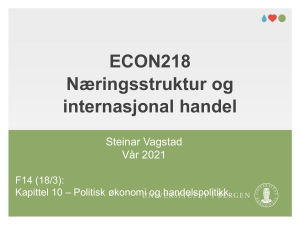 Kapitel 10: Politisk &oslash;konomi og handelspolitikk - ECON218