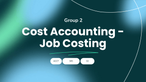 Cost Accounting Job Costing Presentation