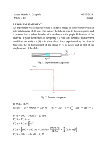 Dynamics Project: Slider Displacement Analysis
