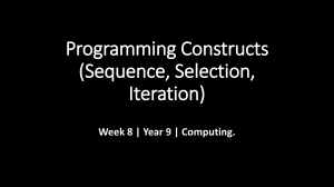 Programming Constructs: Sequence, Selection, Iteration (Year 9)