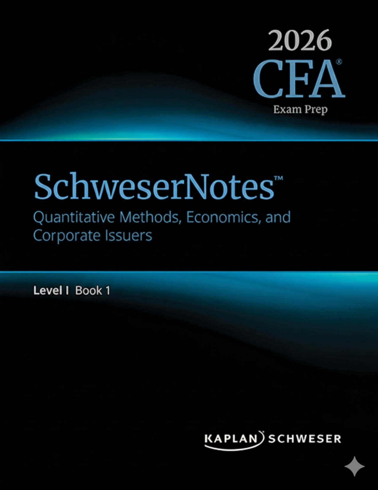 ビジネス・経済 2026CFA ExamSchweserNotes Level I Book 1 2026 CFA Level I SchweserNotes Book 1: Quantitative Methods