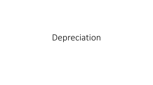 Depreciation Methods: Straight-Line & Units-of-Output
