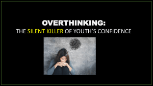 Overthinking: The Silent Killer of Youth Confidence