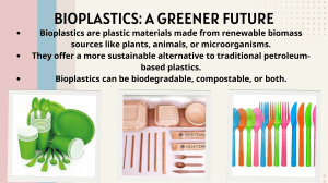 Bioplastics: A Greener Future