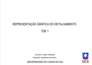 Representa&ccedil;&atilde;o Gr&aacute;fica do Detalhamento - Projeto Universit&aacute;rio