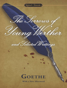 The Sorrows of Young Werther and Selected Writings by Goethe