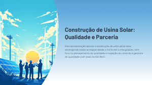 Constru&ccedil;&atilde;o de Usina Solar: Qualidade e Parceria