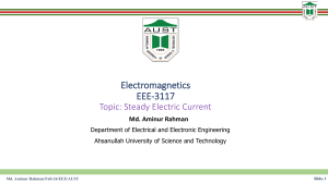 Electromagnetics: Steady Electric Current - EEE-3117