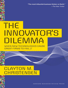 The Innovator's Dilemma: Why Great Firms Fail with New Tech