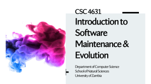 CSC 4631: Introduction to Software Maintenance & Evolution