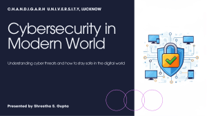 Cybersecurity in Modern World: Understanding Threats & Staying Safe