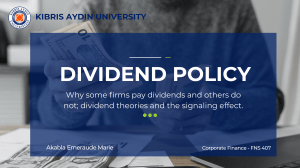 Dividend Policy: Why Firms Pay Dividends & Theories