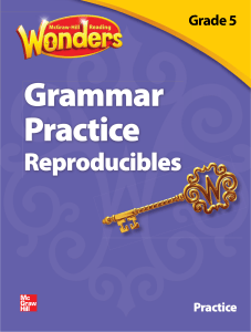 Grade 5 Grammar Practice Reproducibles - McGraw-Hill Wonders