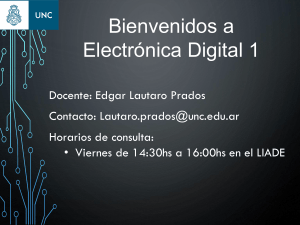 Electr&oacute;nica Digital 1: &Aacute;lgebra de Boole y Compuertas L&oacute;gicas
