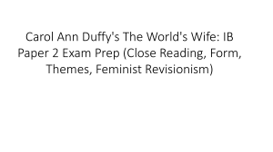 IB Paper 2 Prep: Carol Ann Duffy's The World's Wife