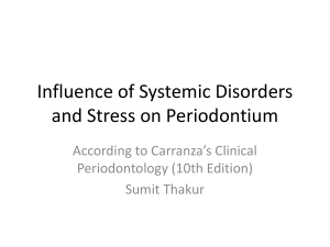Influence of Systemic Disorders and Stress on Periodontium