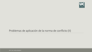 Problemas de aplicaci&oacute;n de la norma de conflicto (II)