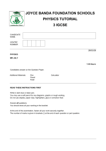 Joyce Banda Foundation Schools Physics Tutorial 3 IGCSE