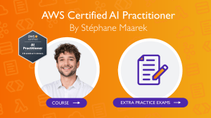 AWS Certified AI Practitioner Course by St&eacute;phane Maarek