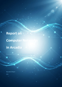 Report on Computer Networks in Arcadia