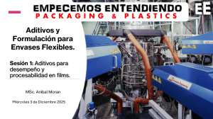 Aditivos y Formulaci&oacute;n para Envases Flexibles: Sesi&oacute;n 1