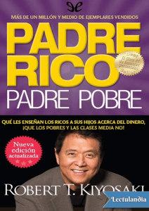 Padre Rico, Padre Pobre: Lecciones de Finanzas Personales