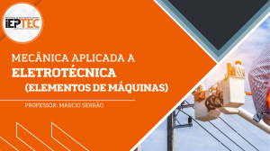 Mec&acirc;nica Aplicada a Eletrot&eacute;cnica: Elementos de M&aacute;quinas