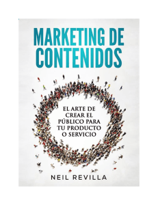Marketing de Contenidos: El Arte de Crear P&uacute;blicos