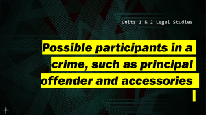Legal Studies: Principal Offender & Accessories