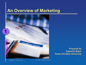 An Overview of Marketing Chapter 1