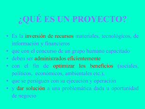 &iquest;Qu&eacute; es un Proyecto? Evaluaci&oacute;n y Proceso